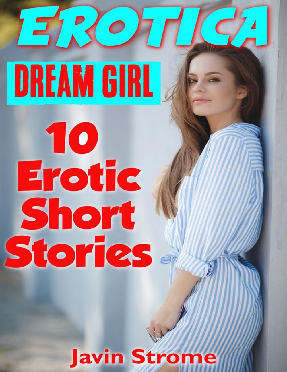 Big bigCover of Erotica: Dream Girl: 10 Erotic Short Stories