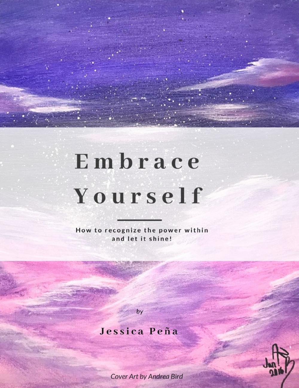 Big bigCover of Embrace Yourself: How to Recognize Your Power and Let It Shine