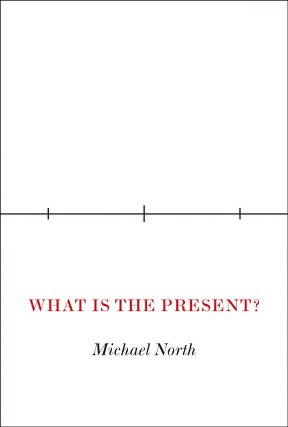 Big bigCover of What Is the Present?