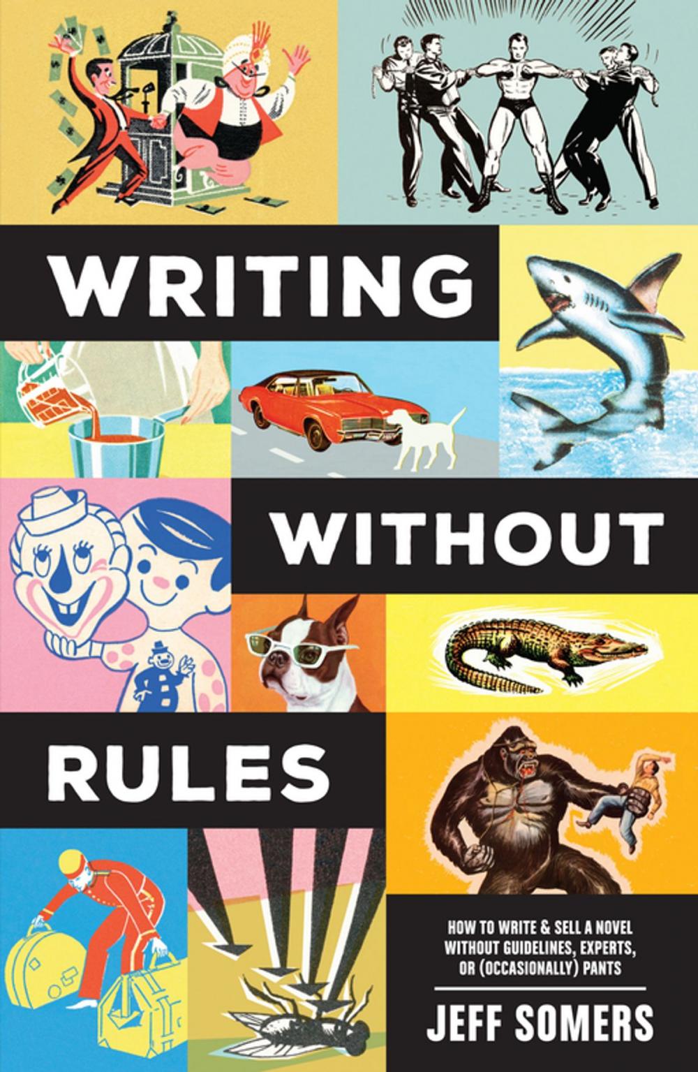 Big bigCover of Writing Without Rules