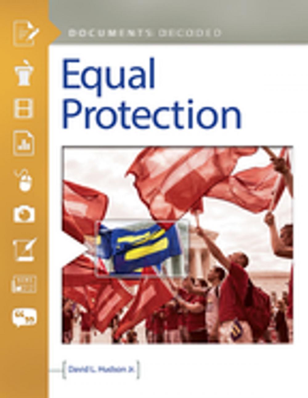 Big bigCover of Equal Protection: Documents Decoded