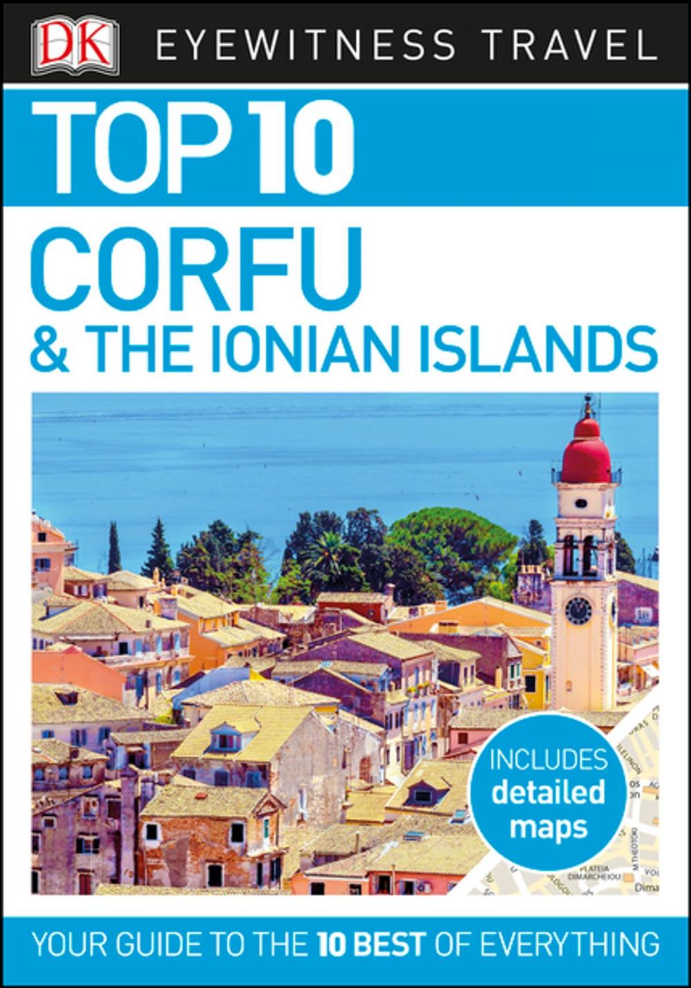 Big bigCover of Top 10 Corfu and the Ionian Islands