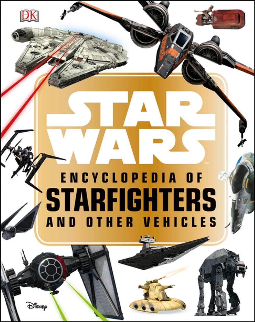 Big bigCover of Star Wars™ Encyclopedia of Starfighters and Other Vehicles