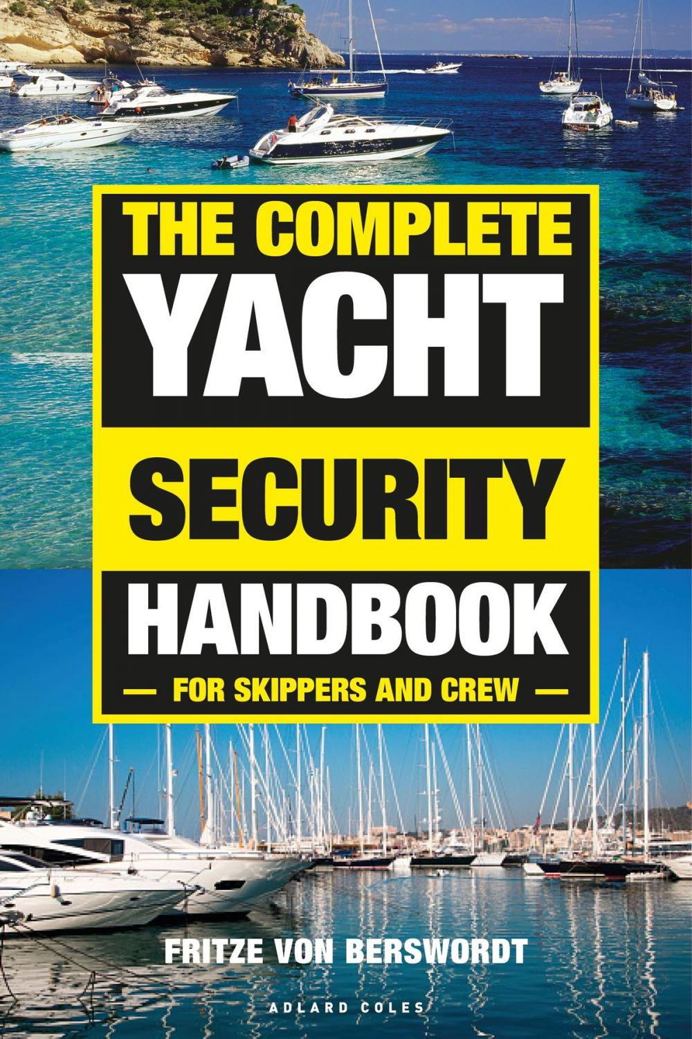 Big bigCover of The Complete Yacht Security Handbook