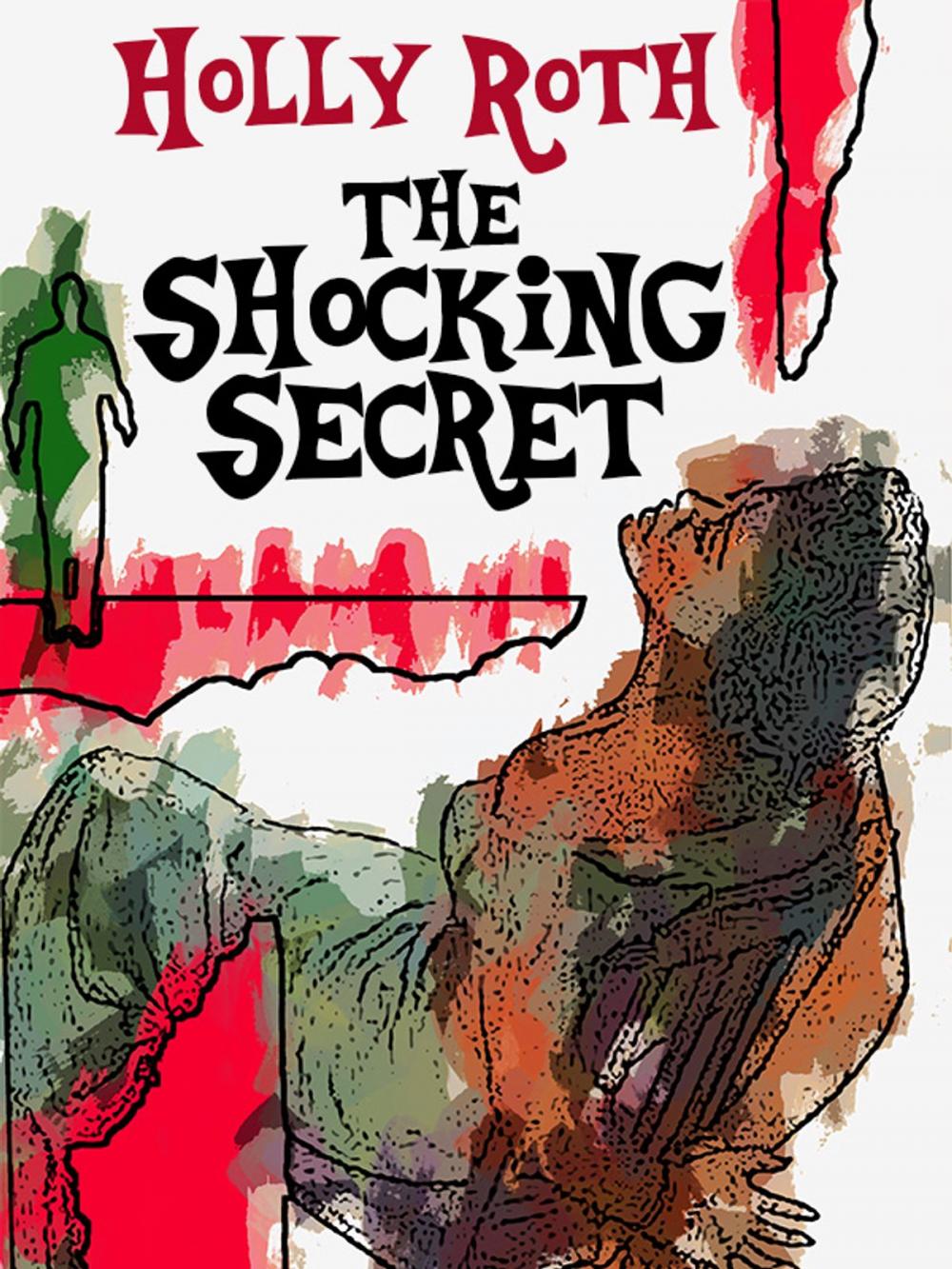 Big bigCover of The Shocking Secret