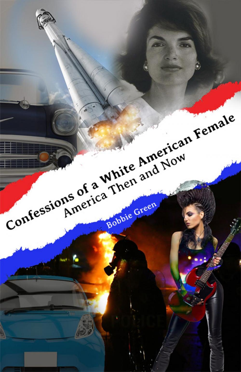 Big bigCover of Confessions of a White American Female