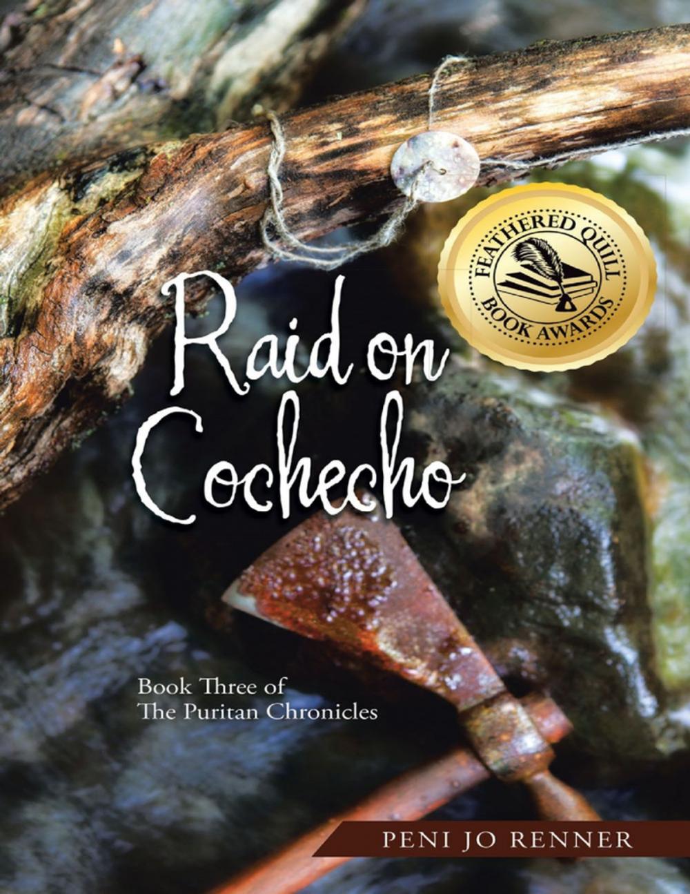 Big bigCover of Raid On Cochecho: Book Three of the Puritan Chronicles