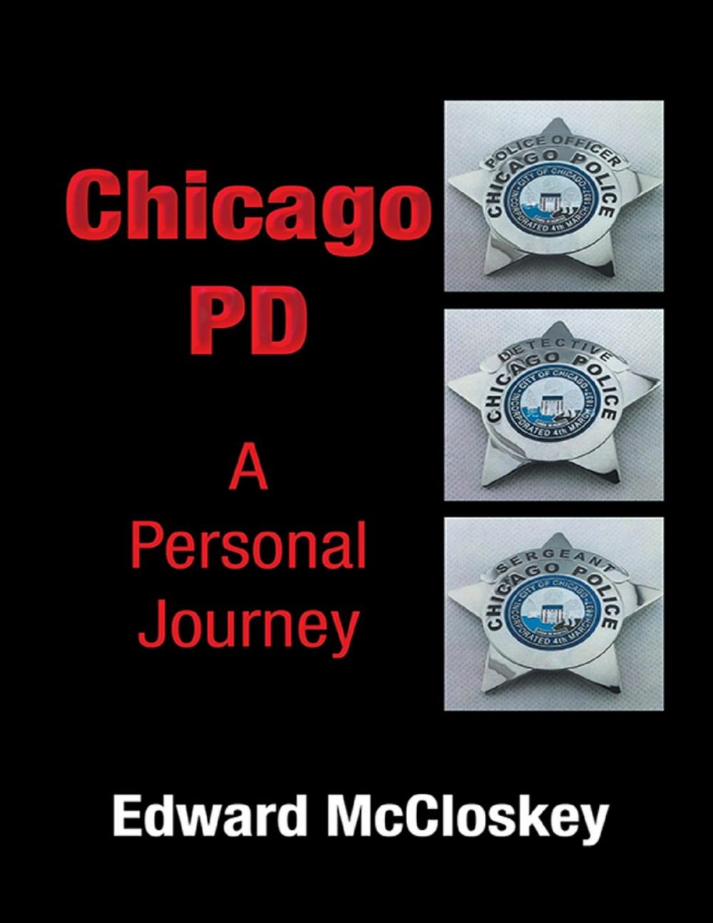 Big bigCover of Chicago PD A Personal Journey