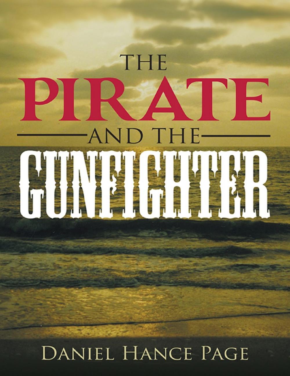 Big bigCover of The Pirate and the Gunfighter