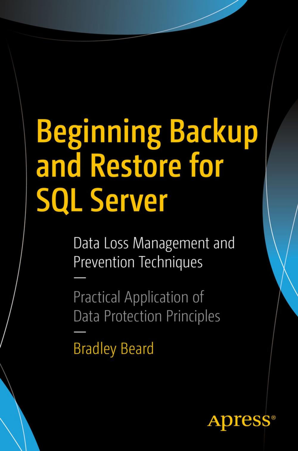Big bigCover of Beginning Backup and Restore for SQL Server
