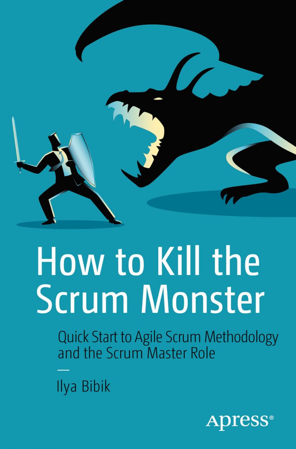 Big bigCover of How to Kill the Scrum Monster