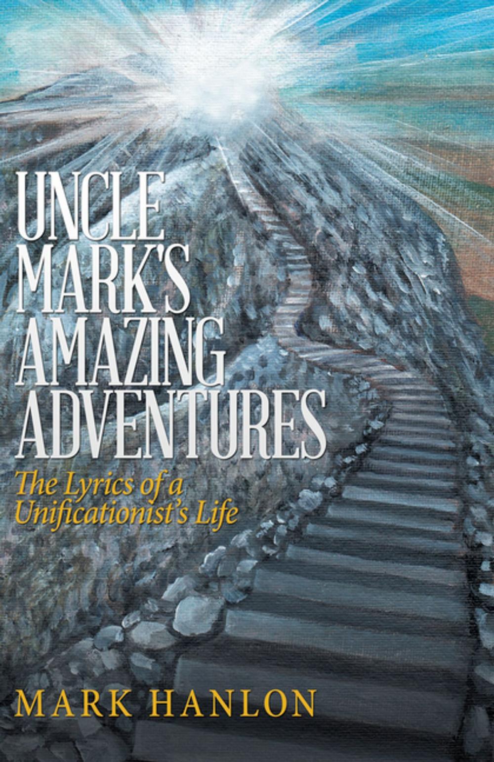 Big bigCover of Uncle Mark's Amazing Adventures