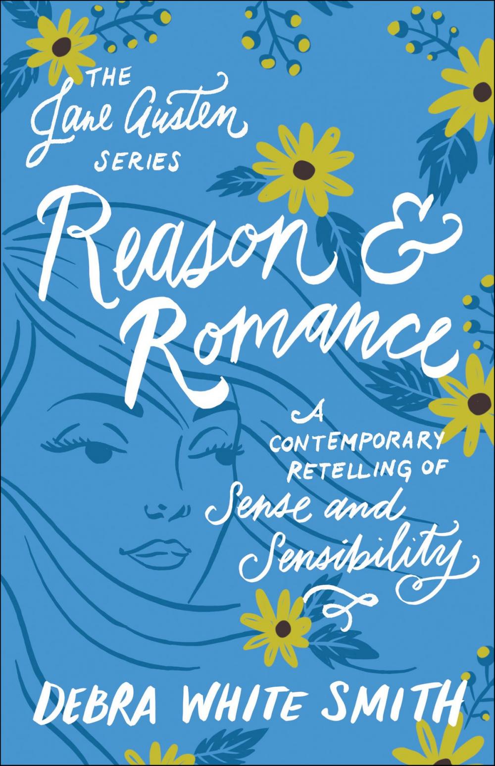 Big bigCover of Reason and Romance (The Jane Austen Series)