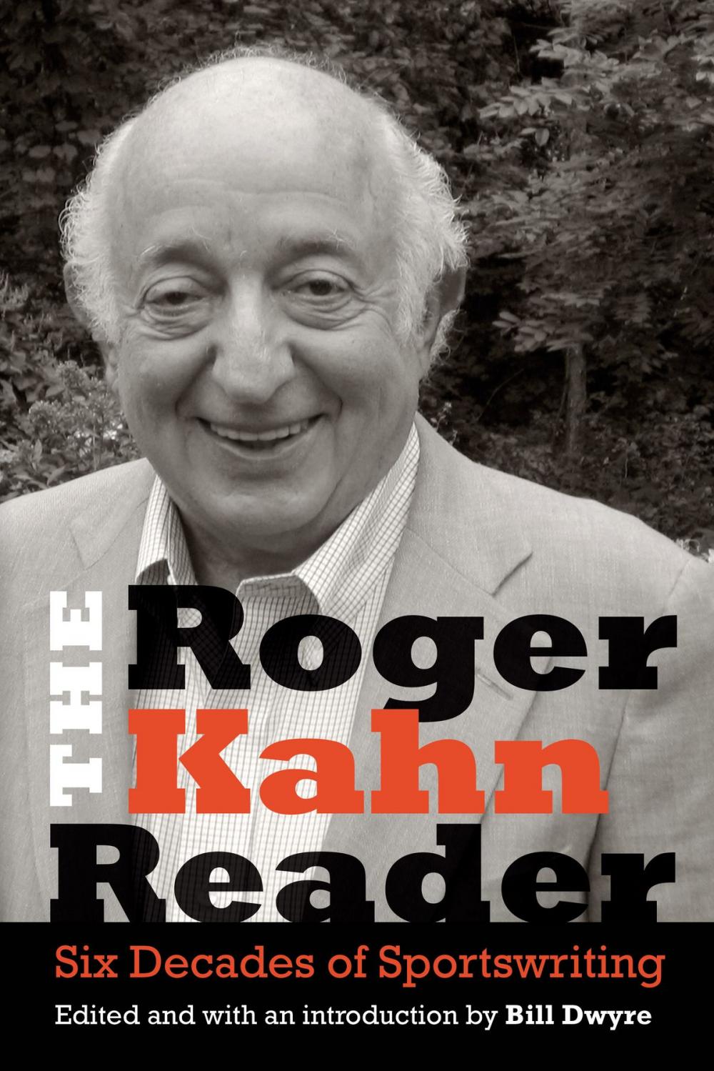 Big bigCover of The Roger Kahn Reader