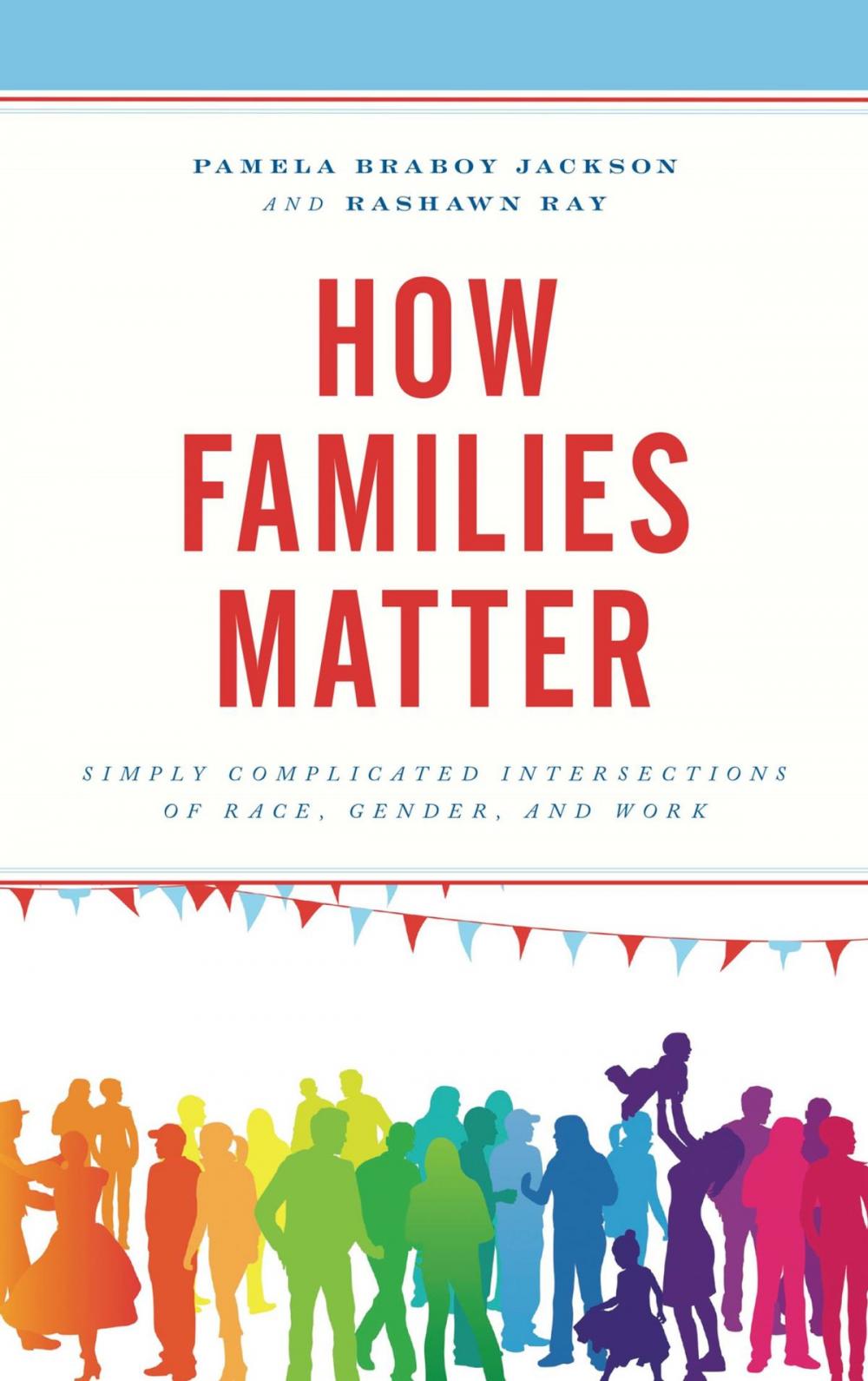 Big bigCover of How Families Matter