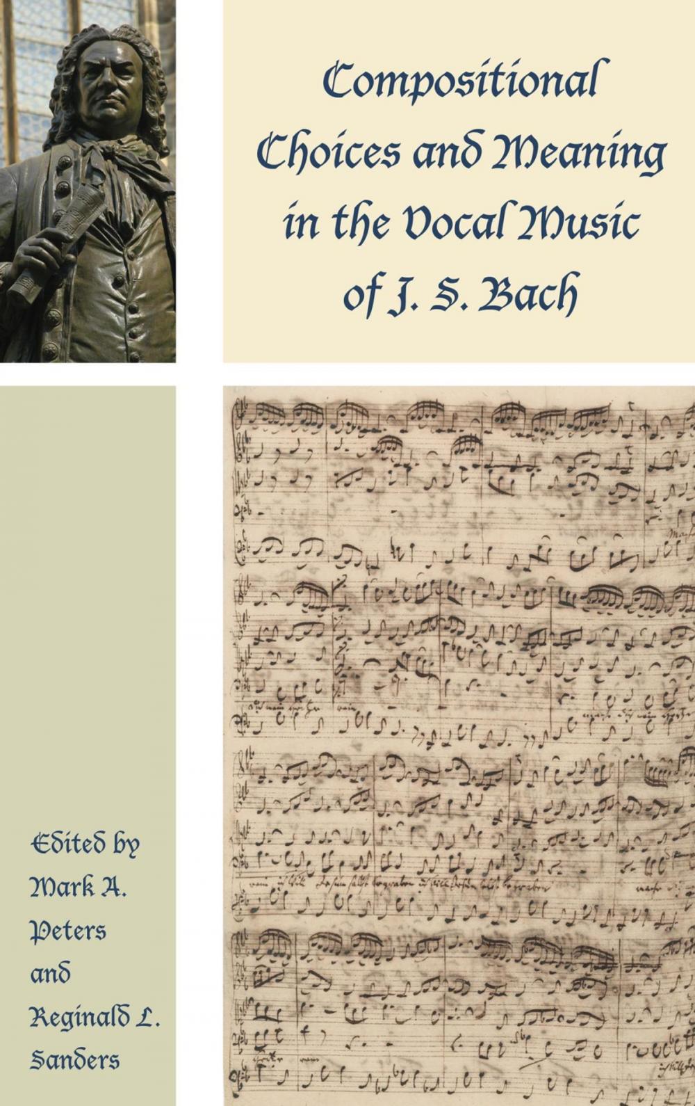 Big bigCover of Compositional Choices and Meaning in the Vocal Music of J. S. Bach