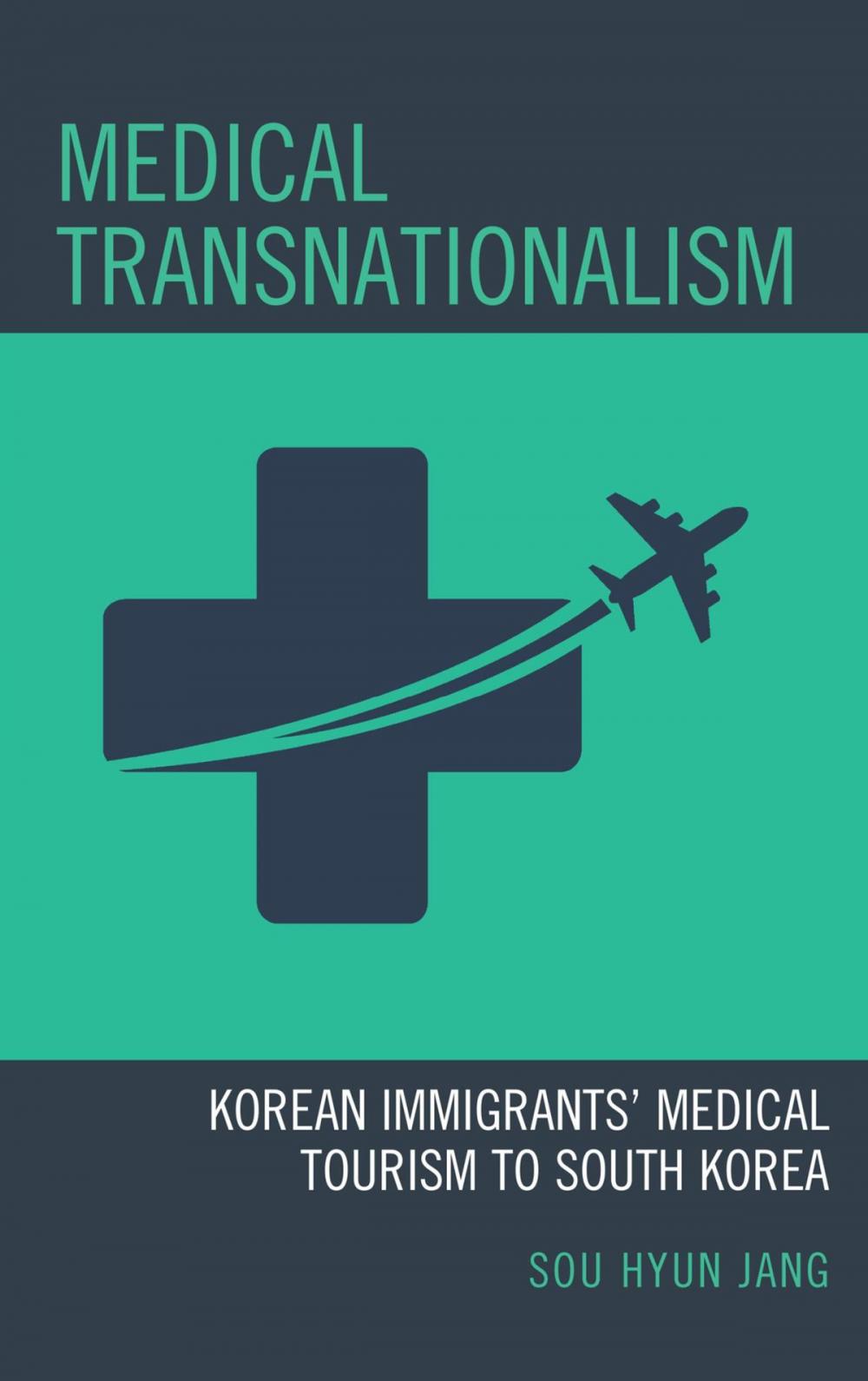 Big bigCover of Medical Transnationalism