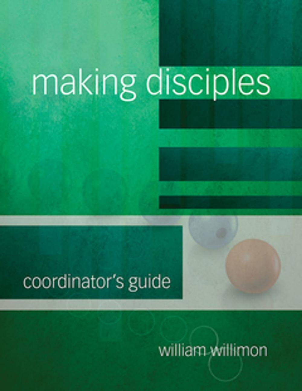 Big bigCover of Making Disciples: Coordinator's Guide