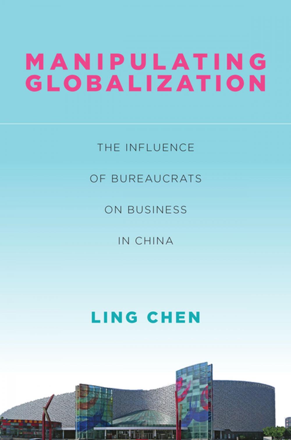 Big bigCover of Manipulating Globalization