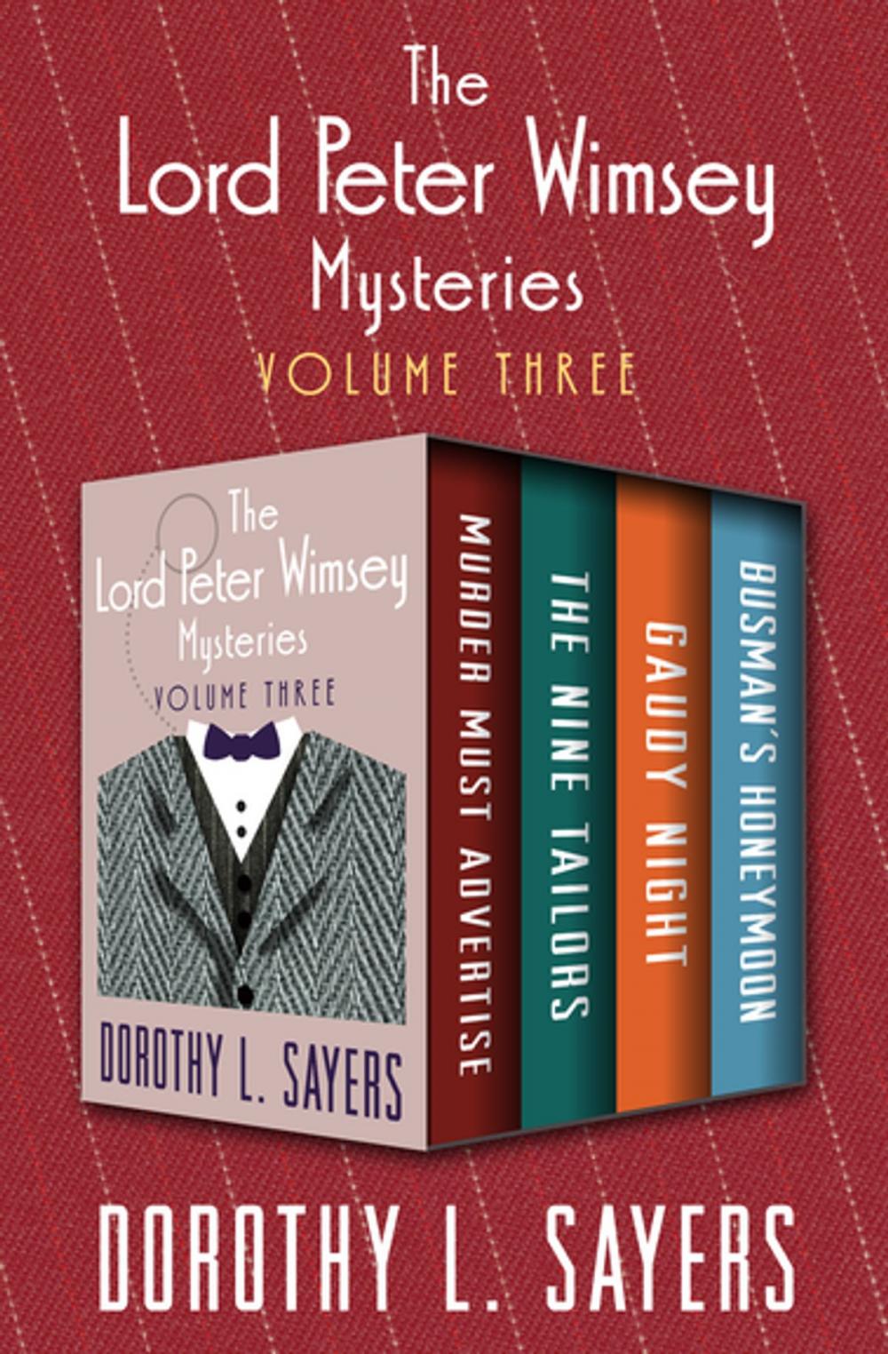 Big bigCover of The Lord Peter Wimsey Mysteries Volume Three