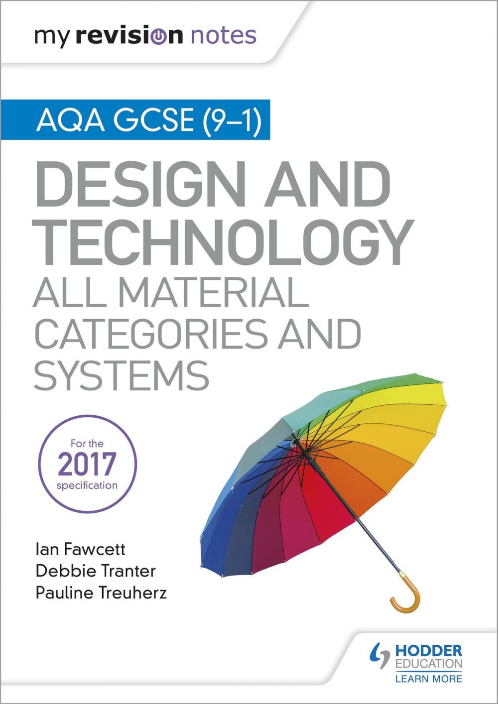 Big bigCover of My Revision Notes: AQA GCSE (9-1) Design and Technology: All Material Categories and Systems