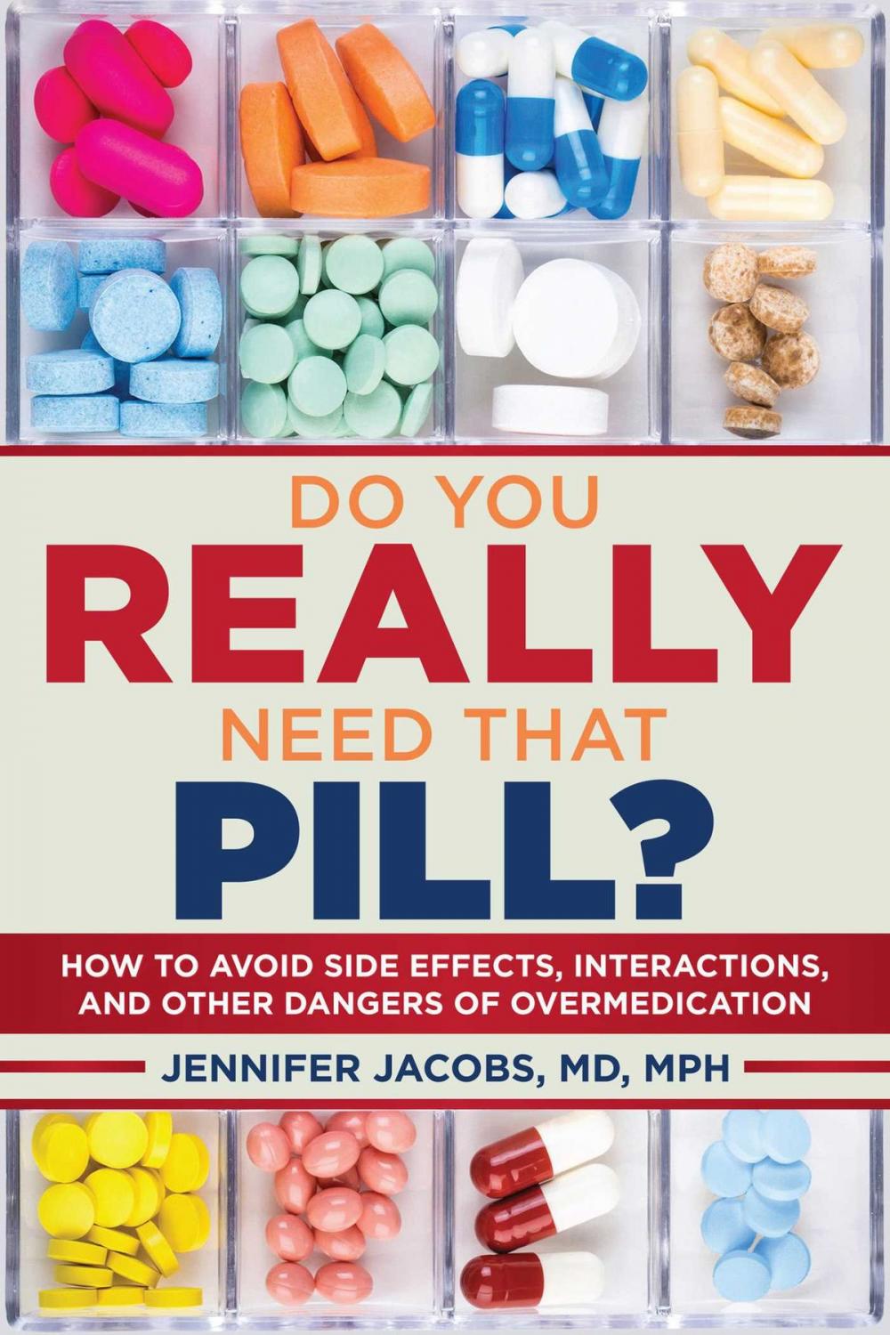 Big bigCover of Do You Really Need That Pill?