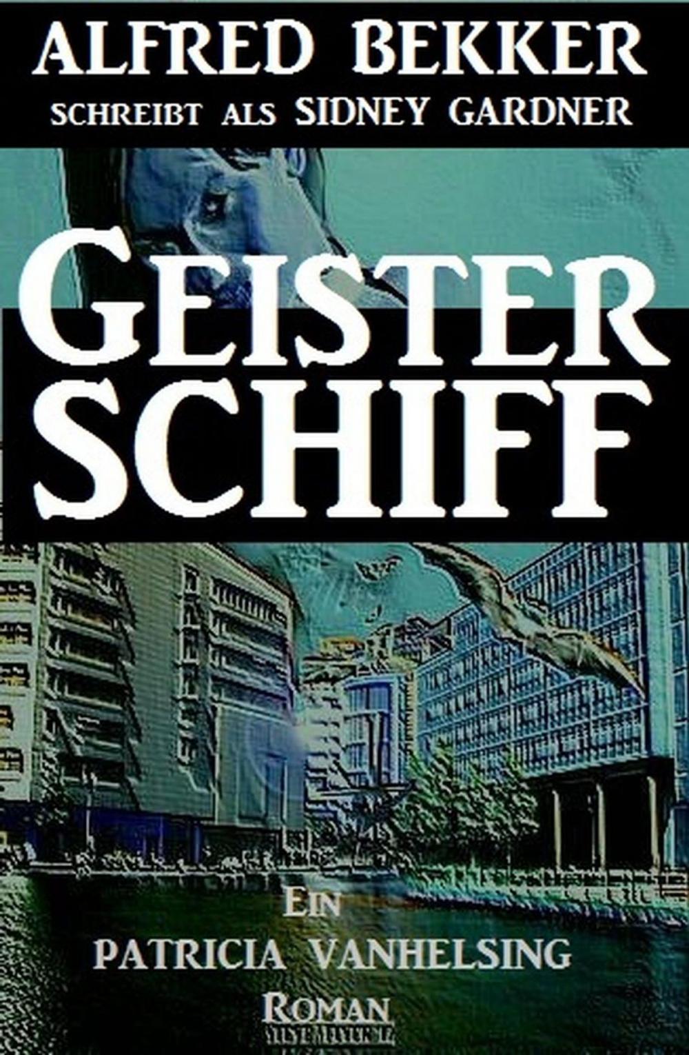 Big bigCover of Geisterschiff (Ein Patricia Vanhelsing Roman)