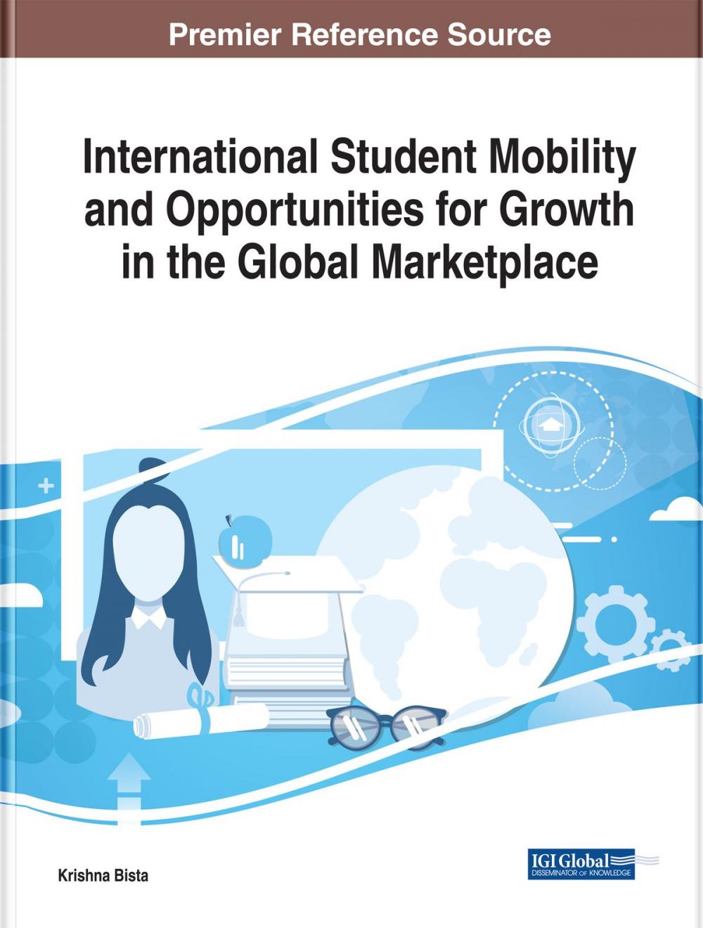 Big bigCover of International Student Mobility and Opportunities for Growth in the Global Marketplace