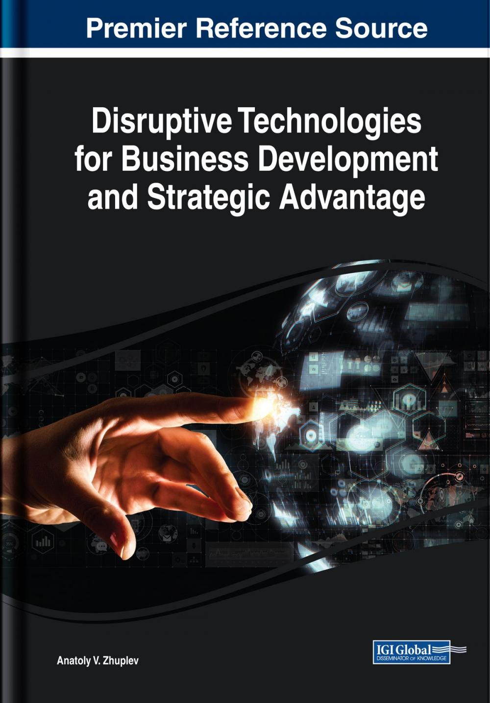 Big bigCover of Disruptive Technologies for Business Development and Strategic Advantage