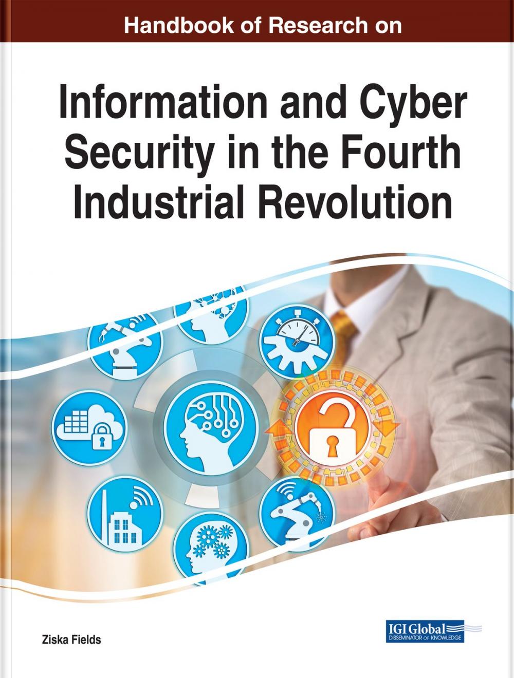 Big bigCover of Handbook of Research on Information and Cyber Security in the Fourth Industrial Revolution