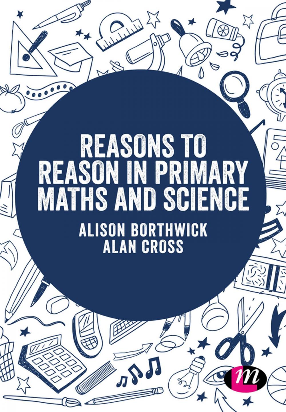 Big bigCover of Reasons to Reason in Primary Maths and Science