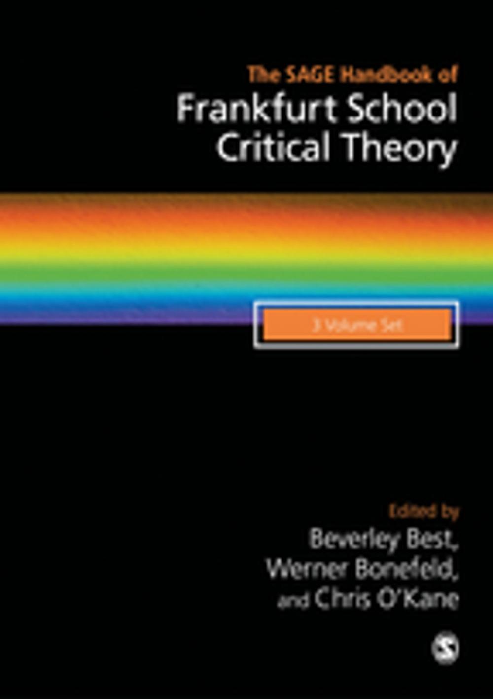 Big bigCover of The SAGE Handbook of Frankfurt School Critical Theory