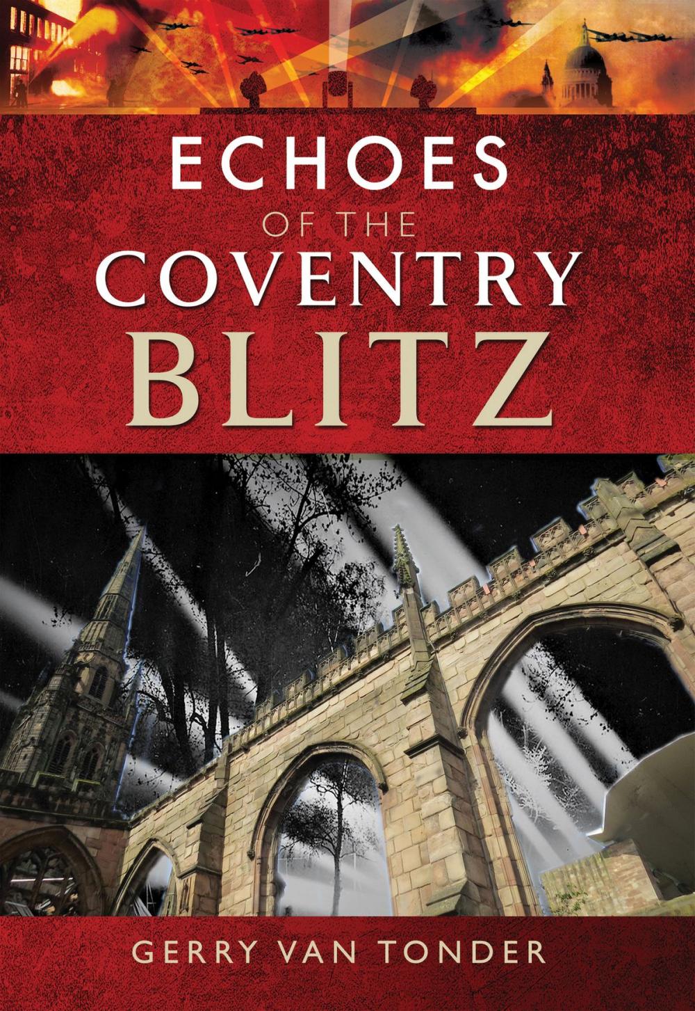 Big bigCover of Echoes of the Coventry Blitz