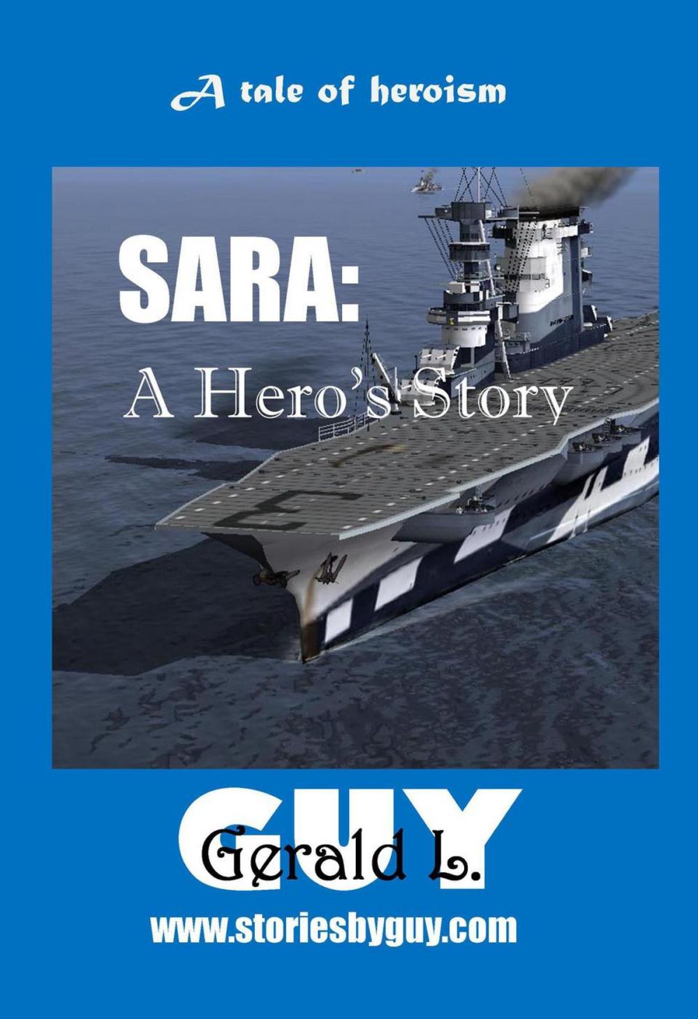 Big bigCover of Sara: A Hero's Story