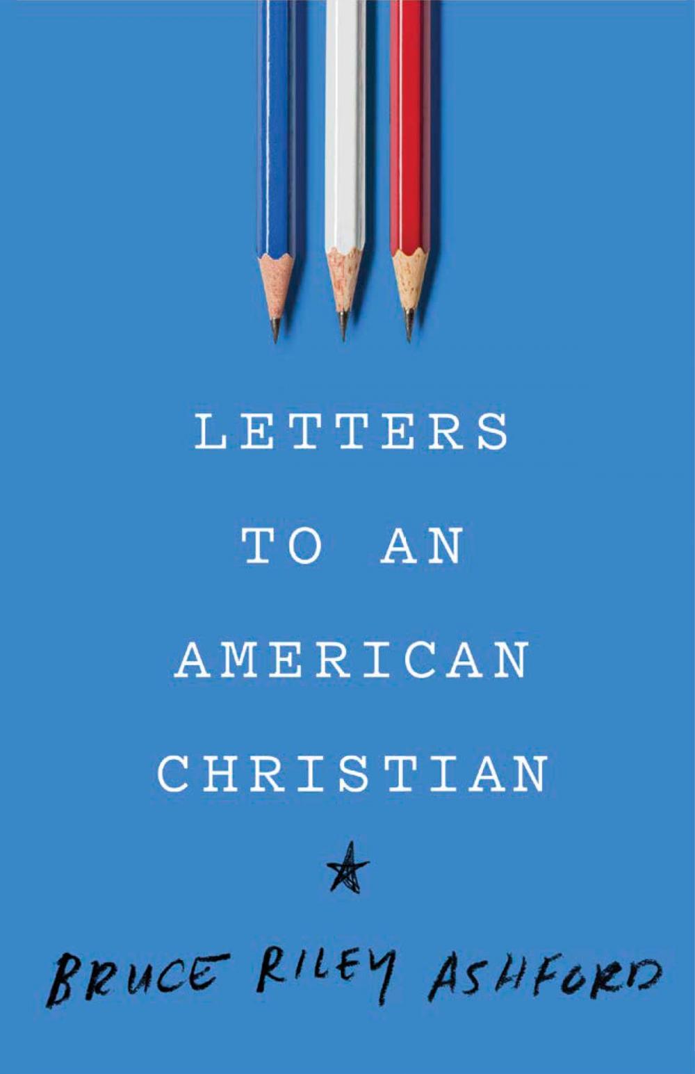 Big bigCover of Letters to an American Christian