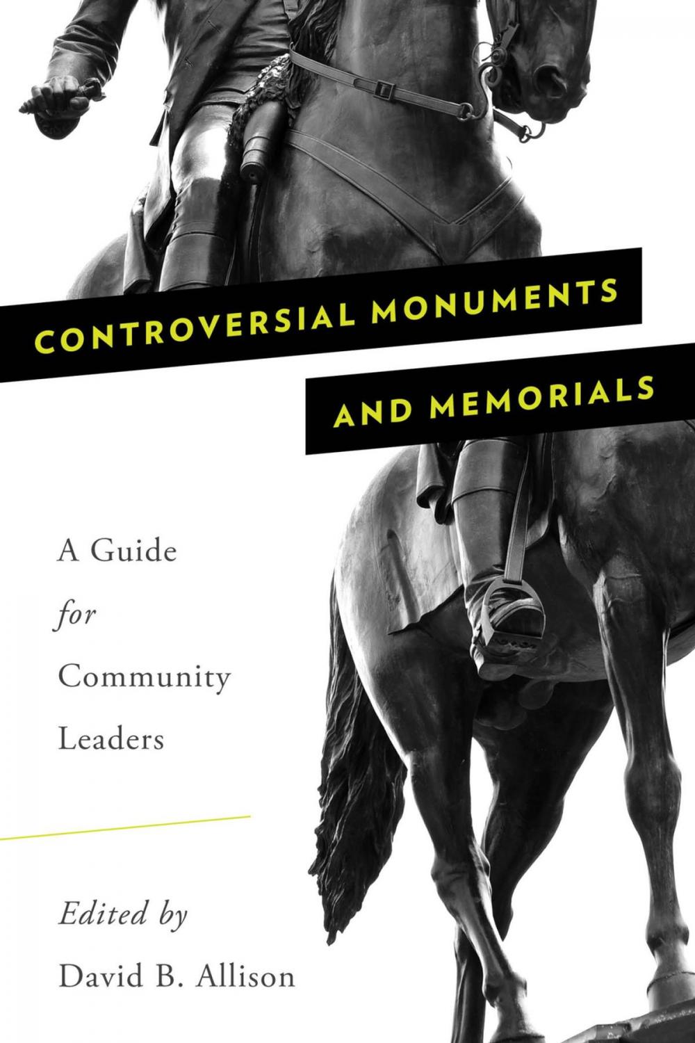 Big bigCover of Controversial Monuments and Memorials