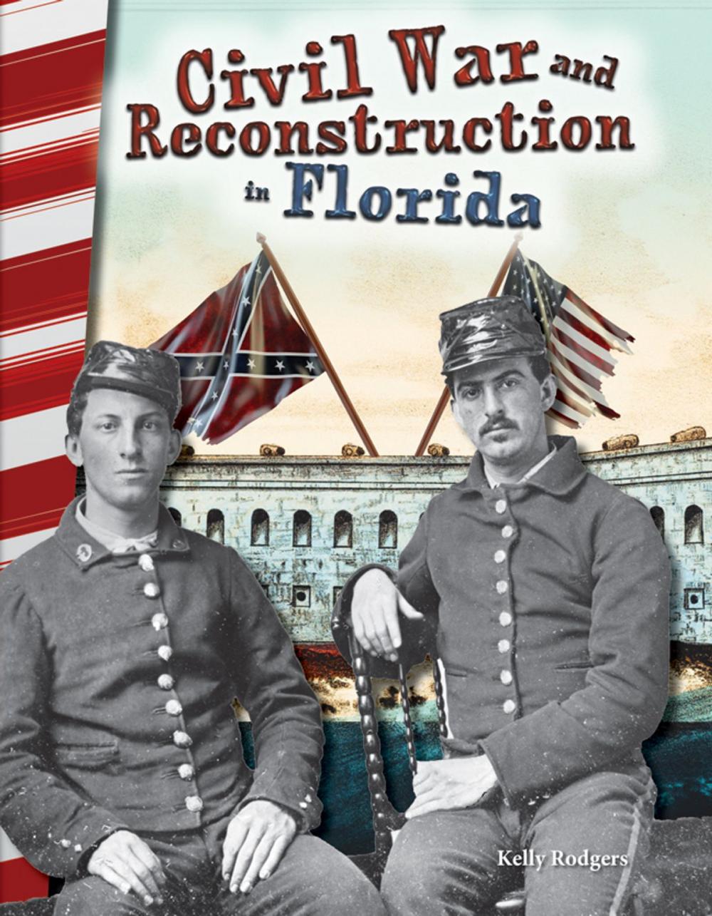 Big bigCover of Civil War and Reconstruction in Florida