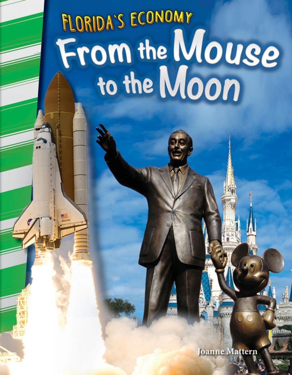 Big bigCover of Florida's Economy: From the Mouse to the Moon