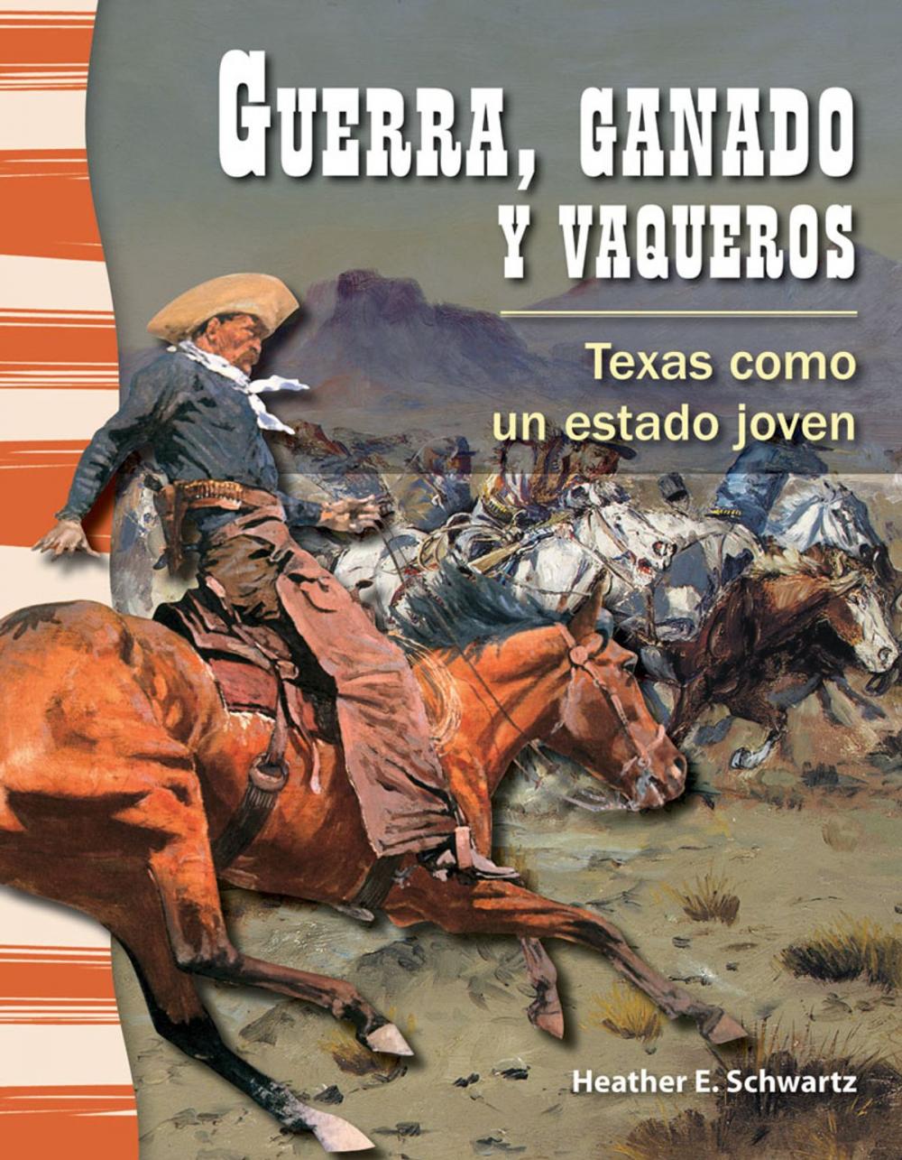 Big bigCover of Guerra, ganado y vaqueros: Texas como un estado joven