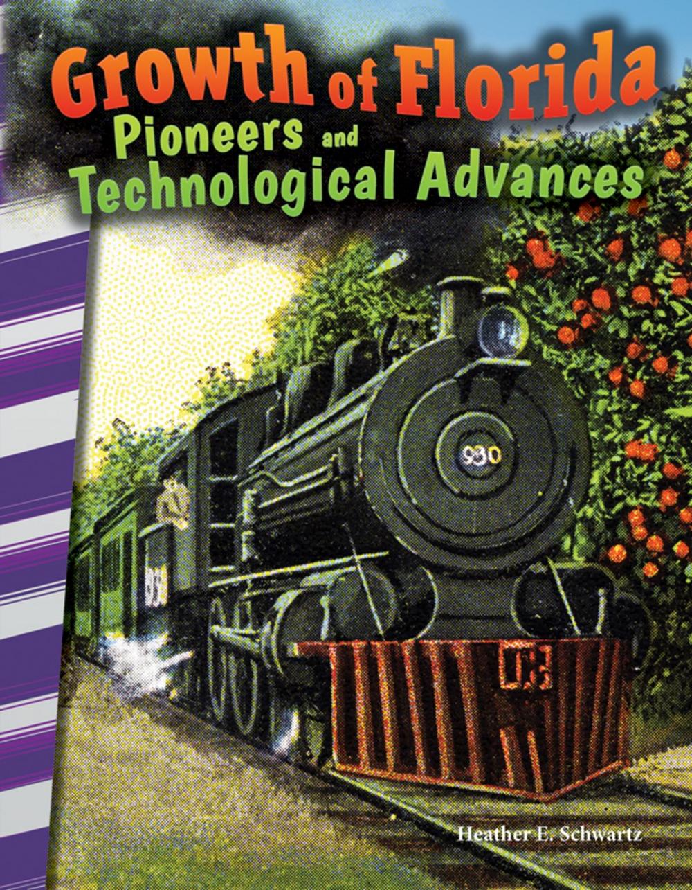 Big bigCover of Growth of Florida: Pioneers and Technological Advances