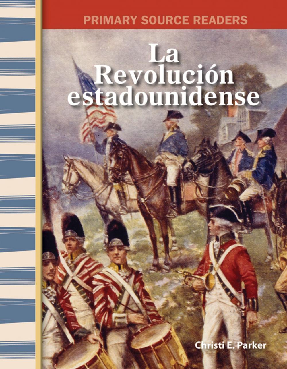 Big bigCover of La Revolución estadounidense