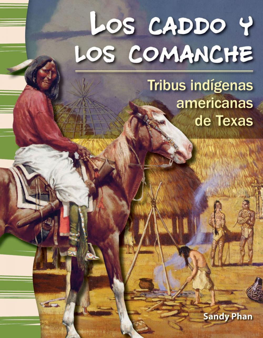 Big bigCover of Los caddo y los comanche: Tribus indígenas americanas de Texas