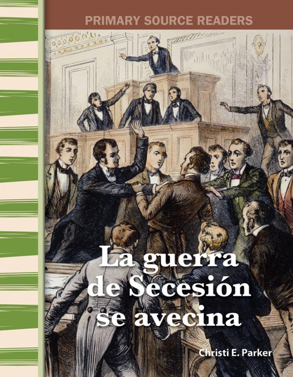 Big bigCover of La guerra de Secesión se avecina