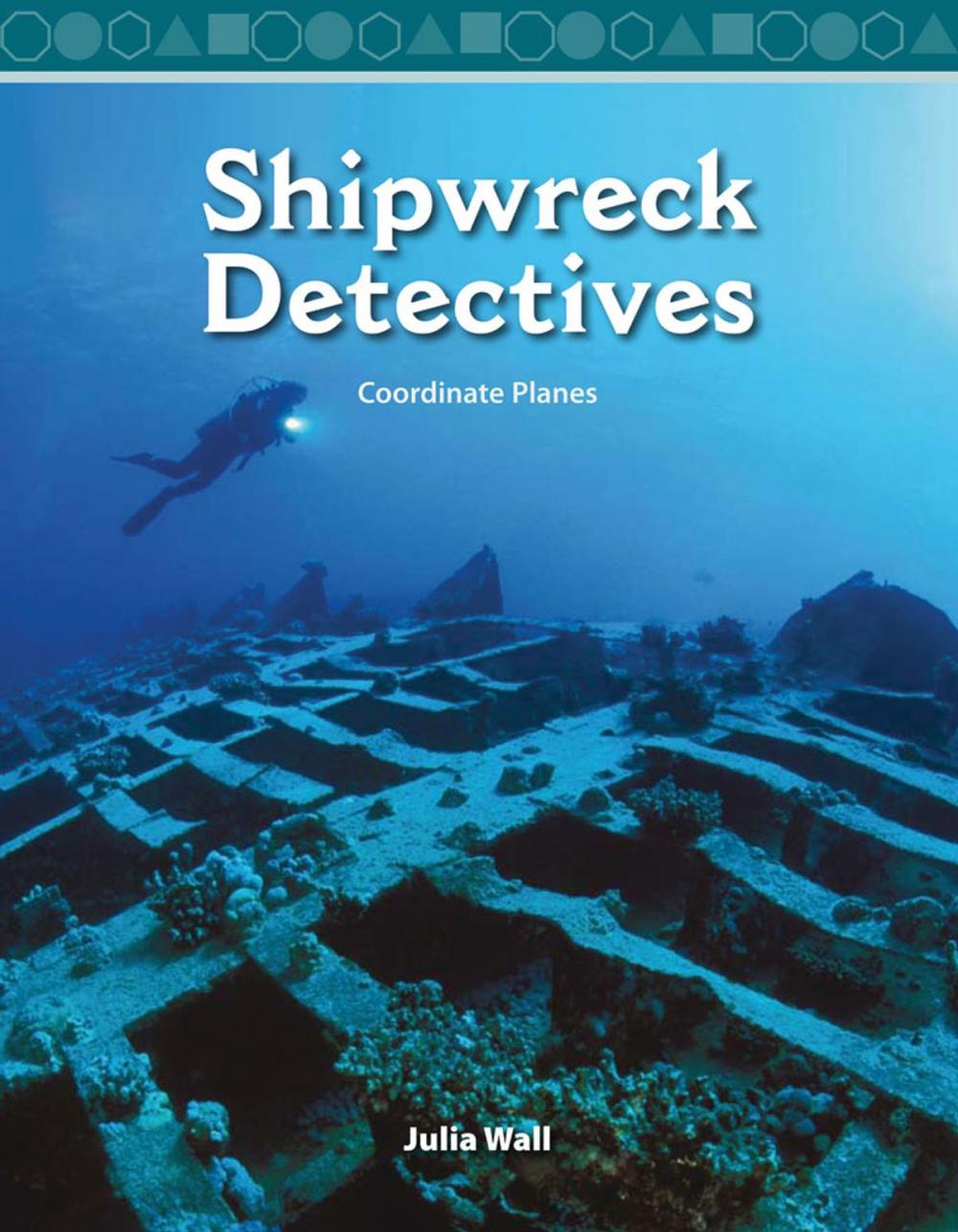 Big bigCover of Shipwreck Detectives