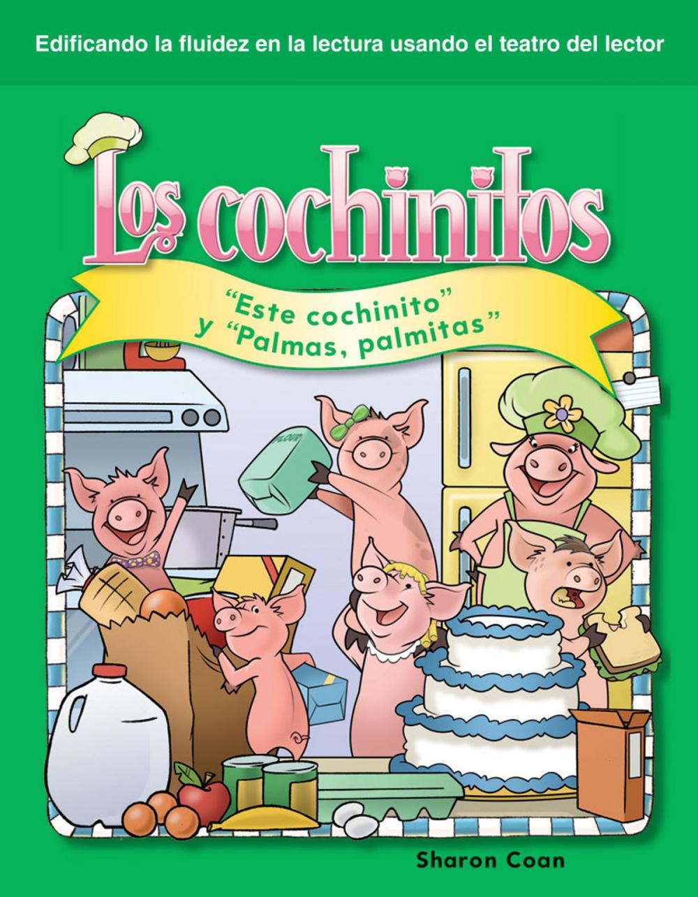 Big bigCover of Los cochinitos: Este cochinito y "Palmas, palmitas"