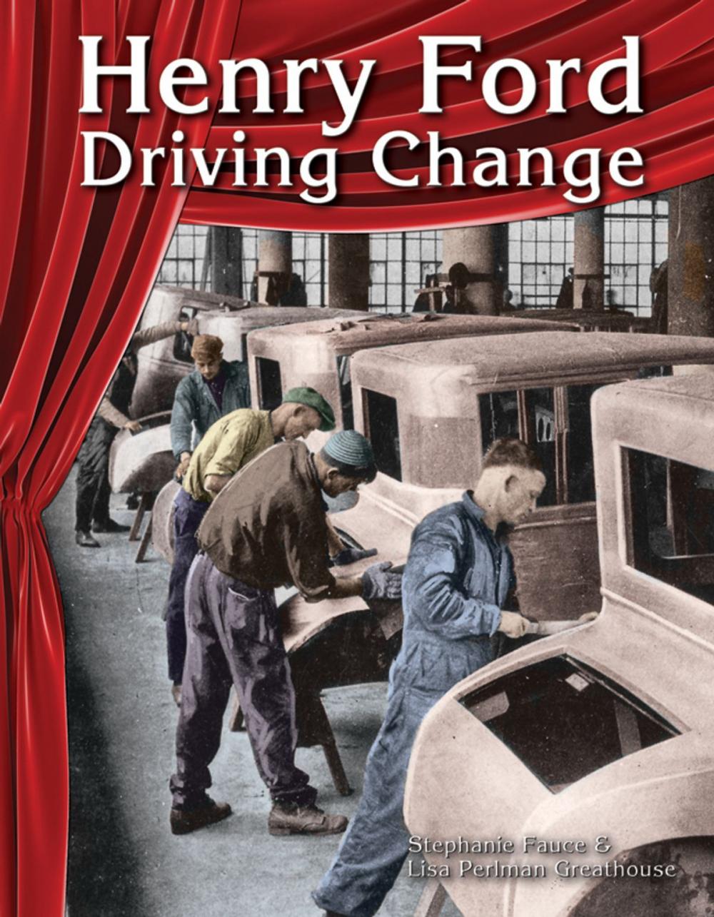 Big bigCover of Henry Ford: Driving Change