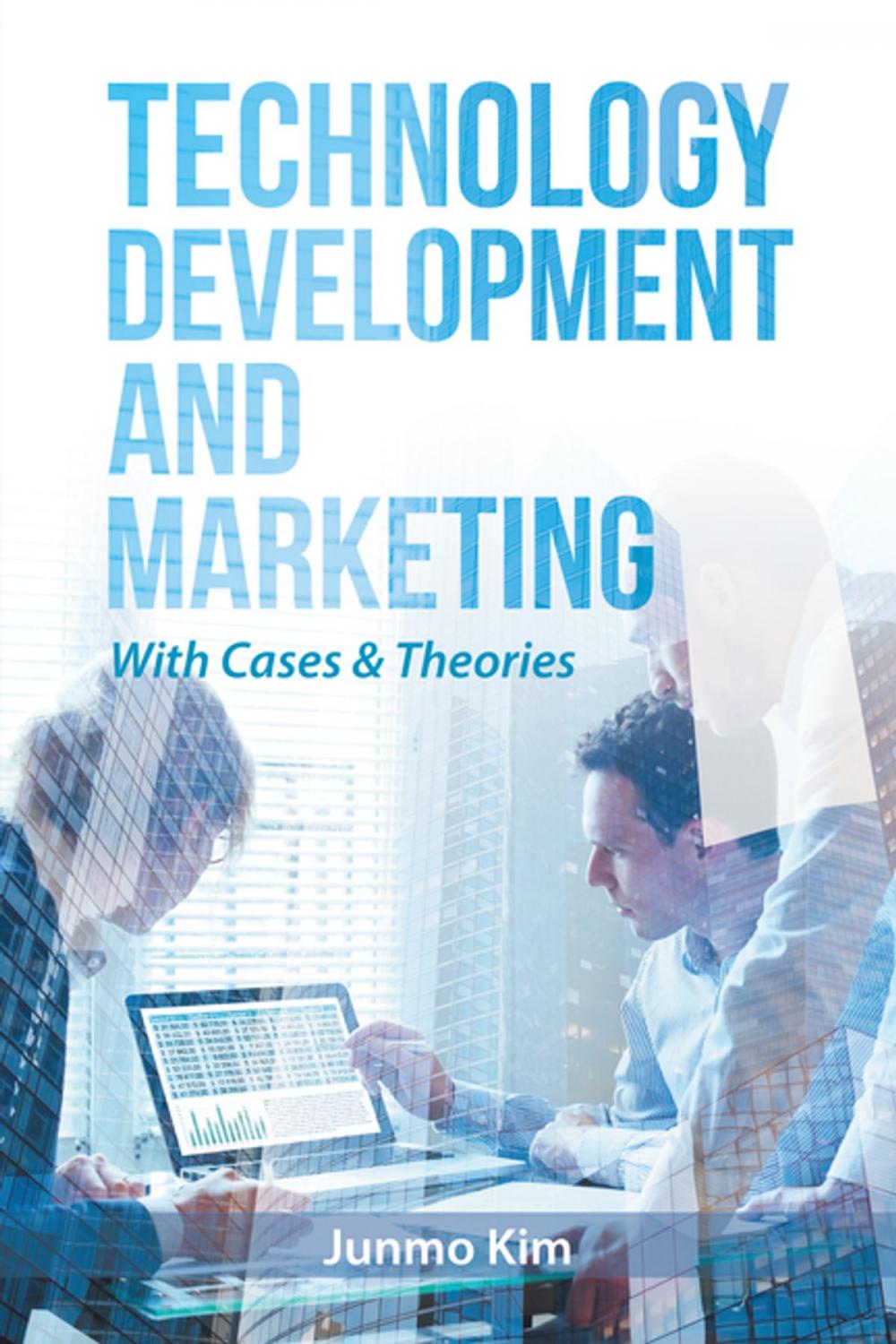 Big bigCover of Technology Development and Marketing