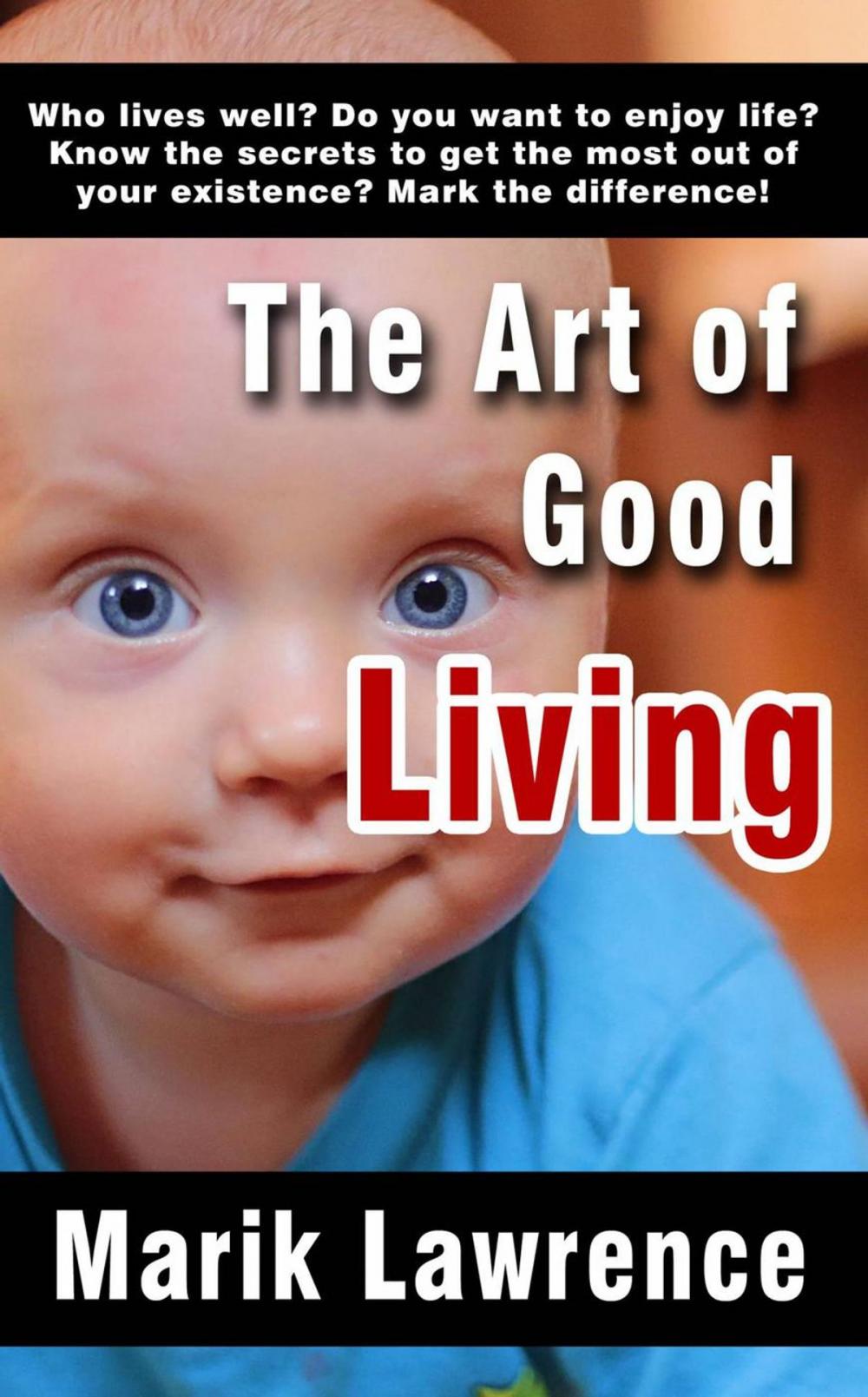 Big bigCover of The Art of Good Living