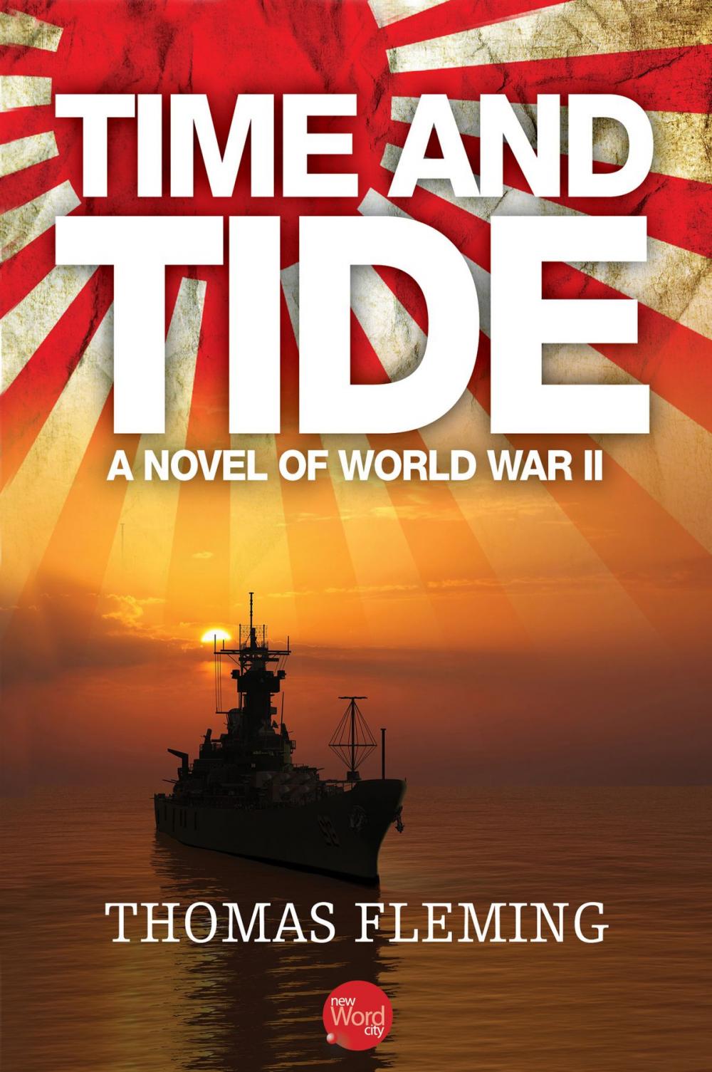 Big bigCover of Time and Tide: A Novel of World War II