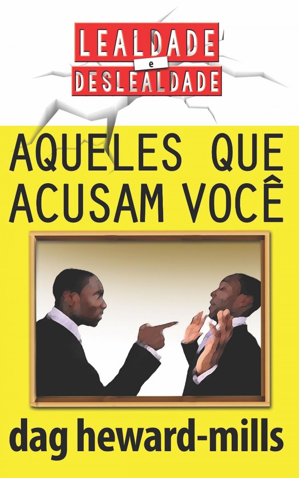 Big bigCover of Aqueles que acusam você